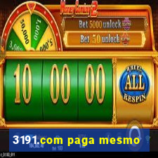 3191.com paga mesmo